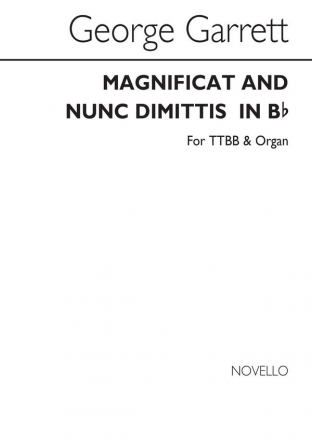 G. Garrett, Magnificat And Nunc Dimittis In Bb TTBB and Organ Chorpartitur