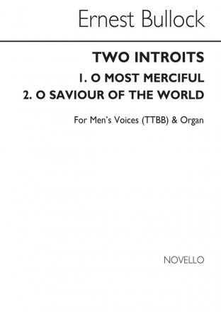 Ernest Bullock, O Most Merciful/O Saviour Of The World Men's Voices Organ Accompaniment Chorpartitur