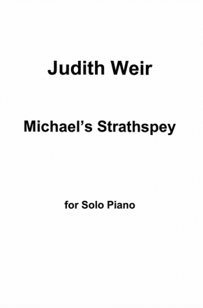 Judith Weir, Michael's Strathspey for Piano Klavier Buch