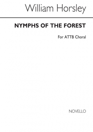 William Horsley, Nymphs Of The Forest Attb Men's Voices Chorpartitur