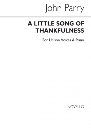 John Parry, A Little Song Of Thankfulness Vocal and Piano Chorpartitur