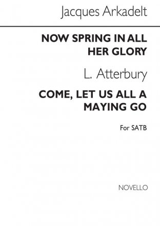 Jacques Arcadelt, Now Spring In All Her Glory SATB Chorpartitur