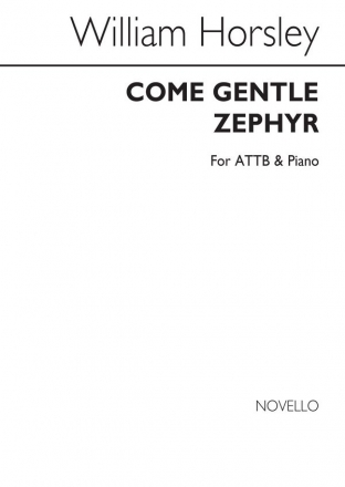 William Horsley, Come Gentle Zephyr Piano Accompaniment Men's Voices Chorpartitur