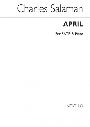 Charles Salaman, April SATB and Piano Chorpartitur