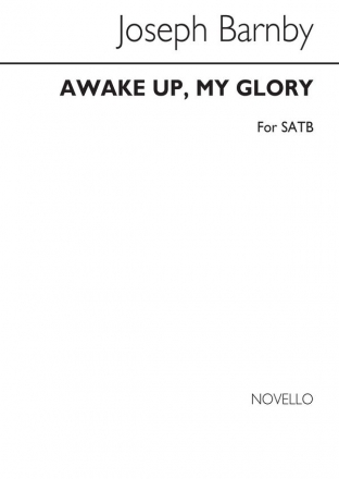 Sir Joseph Barnby, Awake Up My Glory SATB SATB Chorpartitur