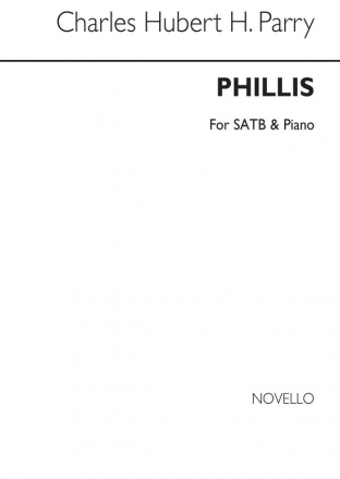 Hubert Parry, Phillis SATB and Piano Chorpartitur