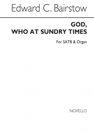 Edward Bairstow, God Who At Sundry Times SATB and Organ Chorpartitur