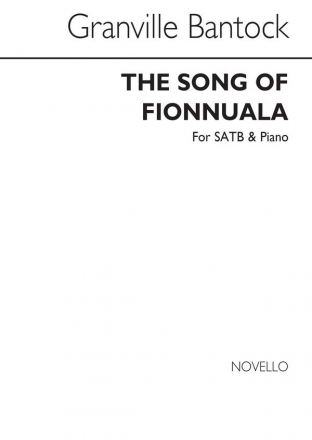 Granville Bantock, The Song Of Fionnuala SATB and Piano Chorpartitur