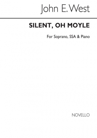 John E. West, Silent Oh Moyle S/Ssa/Piano SSA and Piano Chorpartitur