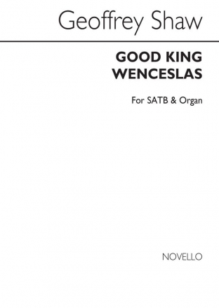 Geoffrey Shaw, Good King Wenceslas SATB and Piano Chorpartitur