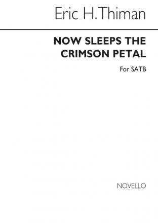 Now Sleeps the Crimson Petal for mixed choir a cappella choral score