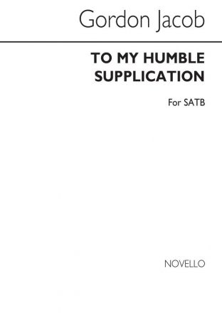 Gordon Jacob, To My Humble Supplication SATB Buch