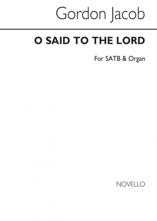 Gordon Jacob, I Said To The Lord SATB Chorpartitur