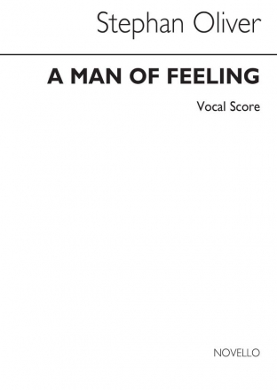 Stephen Oliver, Man Of Feeling Soprano Baritone Voice Piano Accompaniment Buch