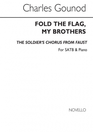 Charles Gounod, Soldiers' Chorus From Faust SATB Chorpartitur