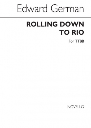 Edward German, Rolling Down To Rio Men's Voices Chorpartitur