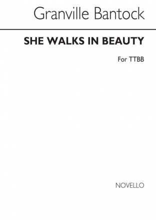 Granville Bantock, She Walks In Beauty Ttbb Chor Chorpartitur