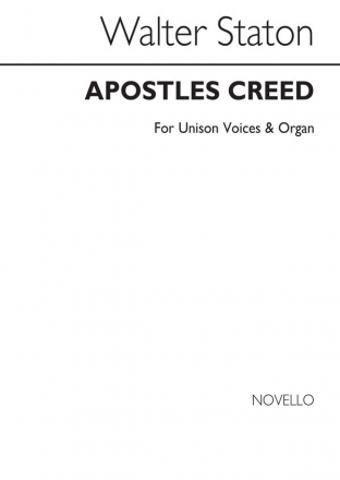 W. Staton, Apostles` Creed Organ Unison Voice Organ Accompaniment Chorpartitur