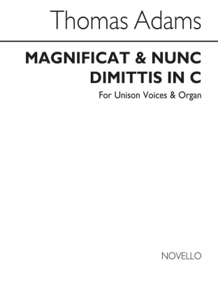 Thomas Adams, Magnificat And Nunc Dimittis In C Unison Voice Organ Accompaniment Chorpartitur