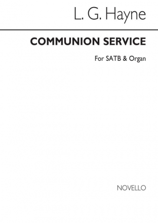 L.G. Hayne, Communion Service SATB and Organ Chorpartitur