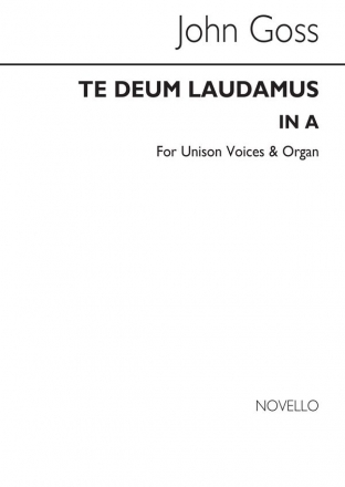 John Goss, Te Deum Laudamus In A Unison Voice Organ Accompaniment Chorpartitur