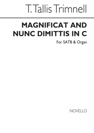 T.T. Trimnell, Magnificat And Nunc Dimittis In C SATB and Organ Chorpartitur