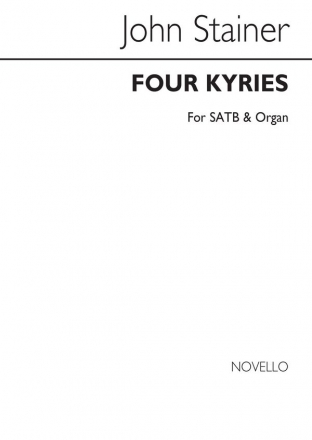 Sir John Stainer, Four Kyries SATB and Organ Chorpartitur