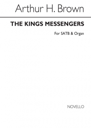 Arthur H. Brown, The Kings Messengers (Hymn) SATB and Organ Chorpartitur