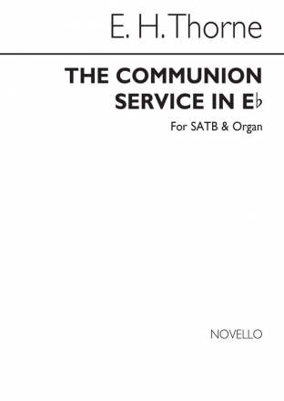 Edward H. Thorne, The Communion Service In E Flat SATB and Organ Buch