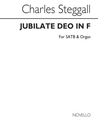 Charles Steggall, Jubilate Deo In F Satb/Organ SATB and Organ Chorpartitur