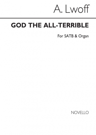 A. Lwoff, God The All-terrible (Hymn) Satb/Organ SATB and Organ Chorpartitur