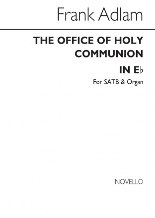 Frank Adlam, The Office Of The Holy Communion In E Flat SATB Buch