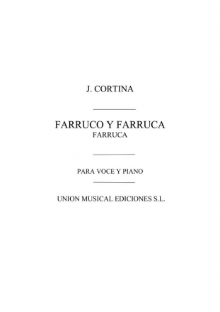 Farruco Y Farruca Farruca for Vioce And Piano Vocal Buch