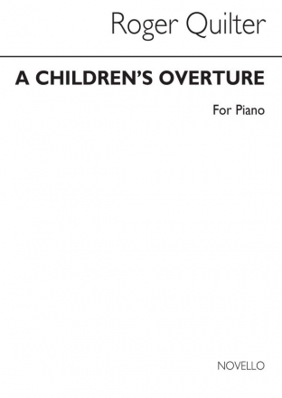 Roger Quilter, A Children's Overture Klavier Buch