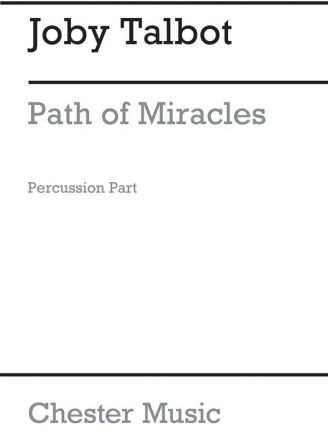 Path Of Miracles for mixed chorus percussion percussion part