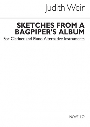 Judith Weir, Sketches From A Bagpipers Album Saxophone Clarinet Piano Accompaniment Buch