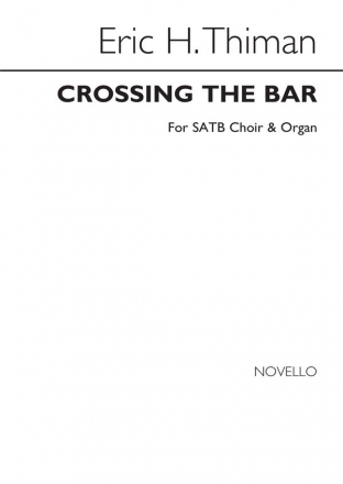 Eric Thiman, Crossing The Bar SATB and Organ Chorpartitur