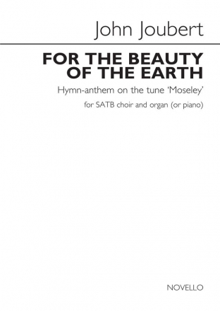 John Joubert, For the Beauty of the Earth SATB and Organ Chorpartitur