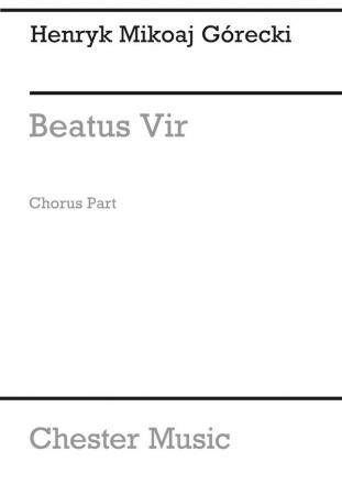 Gorecki: Beatus Vir (Chorus Part) SATB Vocal Score