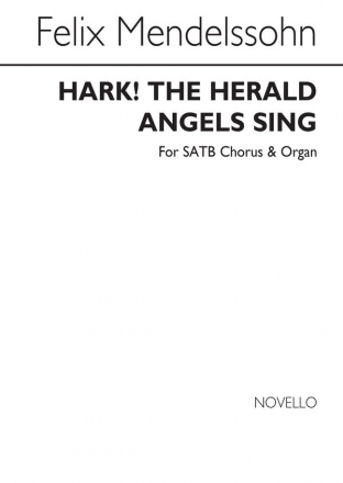 Felix Mendelssohn Bartholdy, Hark! The Herald Angels Sing SATB and Organ Chorpartitur