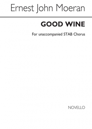 E.J. Moeran, Good Wine (SATB) SATB Chorpartitur