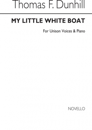 Thomas Dunhill, My Little White Boat Vocal and Piano Chorpartitur