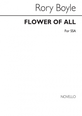 Rory Boyle, Flower Of All SSA Chorpartitur