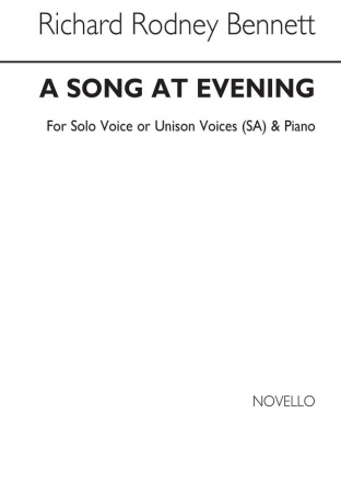 Richard Rodney Bennett, A Song At Evening Unison Voice Voice Piano Accompaniment Chorpartitur