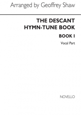 Geoffrey Shaw, Descant Hymn Tunes Book 1 Mixed Voices Chorpartitur