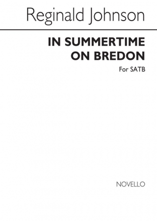 Reginald Johnson, In The Summertime On Bredon SATB Chorpartitur