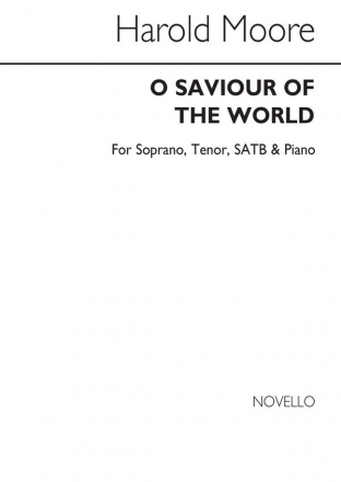 Harold Moore, Saviour Of The World Soprano Tenor SATB Piano Accompaniment Chorpartitur