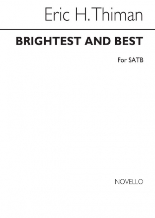 Eric Thiman, Brightest And Best SATB Chorpartitur