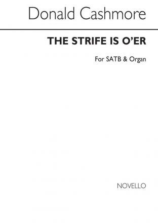 Donald Cashmore, Strife Is O'er SATB and Organ Chorpartitur