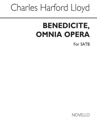 Charles Harford Lloyd, Benedicite Omnia Opera SATB Chorpartitur